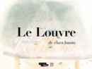 The Louvre According to Clara Baum - Book