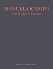Manuel Campo: Fear of a Kitsch Existence (1989- 2017) - Book