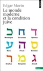 Le monde moderne et la condition juive - Book