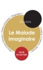 Fiche de lecture Le Malade imaginaire (?tude int?grale) - Book
