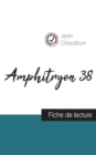 Amphitryon 38 de Jean Giraudoux (fiche de lecture et analyse complete de l'oeuvre) - Book