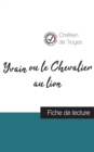Yvain ou le Chevalier au lion de Chretien de Troyes (fiche de lecture et analyse complete de l'oeuvre) - Book