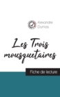 Les Trois mousquetaires de Alexandre Dumas (fiche de lecture et analyse complete de l'oeuvre) - Book