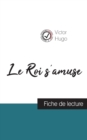 Le Roi s'amuse de Victor Hugo (fiche de lecture et analyse complete de l'oeuvre) - Book