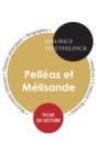 Fiche de lecture Pelleas et Melisande (Etude integrale) - Book