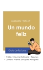 Guia de lectura Un mundo feliz de Aldous Huxley (analisis literario de referencia y resumen completo) - Book