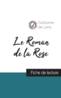 Le Roman de la Rose de Guillaume de Lorris (fiche de lecture et analyse complete de l'oeuvre) - Book