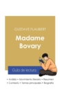 Guia de lectura Madame Bovary de Gustave Flaubert (analisis literario de referencia y resumen completo) - Book