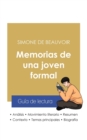 Guia de lectura Memorias de una joven formal de Simone de Beauvoir (analisis literario de referencia y resumen completo) - Book