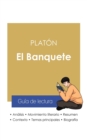 Guia de lectura El Banquete de Platon (analisis literario de referencia y resumen completo) - Book