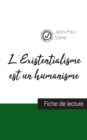 L'Existentialisme est un humanisme de Jean-Paul Sartre (fiche de lecture et analyse complete de l'oeuvre) - Book
