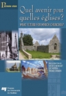 Quel avenir pour quelles eglises ? / What future for which churches? - Book