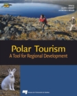 Polar Tourism : A Tool for Regional Development - eBook