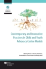 Contemporary and Innovative Practices in Child and Youth Advocacy Centre Models - eBook