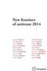 New frontiers of antitrust 2014 - eBook