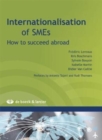 Internationalisation of SMEs : How to succeed abroad - Book