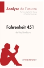 Fahrenheit 451 de Ray Bradbury (Analyse de l'oeuvre) : Analyse compl?te et r?sum? d?taill? de l'oeuvre - Book