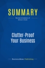 Summary: Clutter-Proof Your Business - eBook