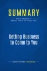 Summary: Getting Business to Come to You - eBook