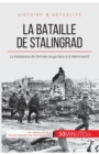 La bataille de Stalingrad : La r?sistance de l'Arm?e rouge face ? la Wehrmacht - Book