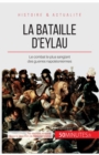 La bataille d'Eylau : Le combat le plus sanglant des guerres napol?oniennes - Book