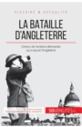 La bataille d'Angleterre : L'erreur de l'aviation allemande qui a sauv? l'Angleterre - Book