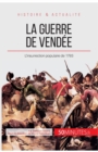 La guerre de Vend?e : L'insurrection populaire de 1793 - Book