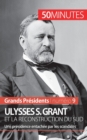 Ulysses S. Grant et la reconstruction du Sud : Une pr?sidence entach?e par les scandales - Book