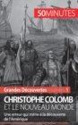 Christophe Colomb et le Nouveau Monde : Une erreur qui m?ne ? la d?couverte de l'Am?rique - Book