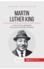Martin Luther King : La lutte contre la s?gr?gation de la communaut? afro-am?ricaine - Book