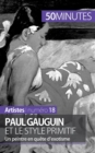 Paul Gauguin et le style primitif : Un peintre en qu?te d'exotisme - Book