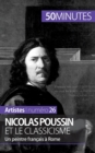 Nicolas Poussin et le classicisme : Un peintre Fran?ais ? Rome - Book