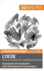L'OCDE face aux d?fis de la mondialisation : Organisation de coop?ration et de d?veloppement ?conomiques - Book