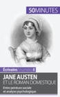 Jane Austen et le roman domestique : Entre peinture sociale et analyse psychologique - Book