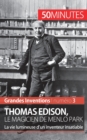 Thomas Edison, le magicien de Menlo Park : La vie lumineuse d'un inventeur insatiable - Book