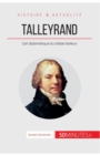 Talleyrand : L'art diplomatique du diable boiteux - Book