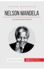 Nelson Mandela : Le combat contre l'apartheid - Book
