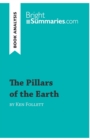 The Pillars of the Earth by Ken Follett (Book Analysis) : Detailed Summary, Analysis and Reading Guide - Book