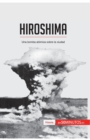 Hiroshima : Una bomba at?mica sobre la ciudad - Book