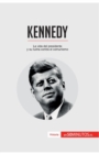 Kennedy : La vida del presidente y su lucha contra el comunismo - Book