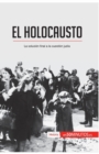 El Holocausto : La soluci?n final a la cuesti?n jud?a - Book