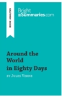 Around the World in Eighty Days by Jules Verne (Book Analysis) : Detailed Summary, Analysis and Reading Guide - Book