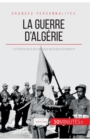 La guerre d'Alg?rie : La France face aux remous de la d?colonisation - Book