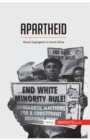 Apartheid : Racial Segregation in South Africa - Book