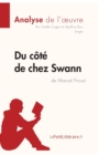 Du c?t? de chez Swann de Marcel Proust (Analyse de l'oeuvre) : Analyse compl?te et r?sum? d?taill? de l'oeuvre - Book