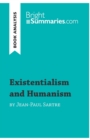 Existentialism and Humanism by Jean-Paul Sartre (Book Analysis) : Detailed Summary, Analysis and Reading Guide - Book