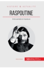 Raspoutine : Entre saintet? et imposture - Book