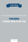 Federalism : A Political Theory for Our Time - eBook