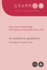 La Variation En Question(s) : Hommages A Francoise Gadet - Book