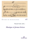 Musique Et Formes Br?ves - Book